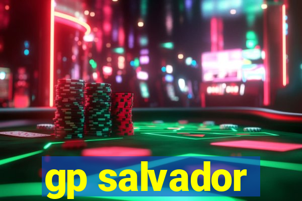 gp salvador